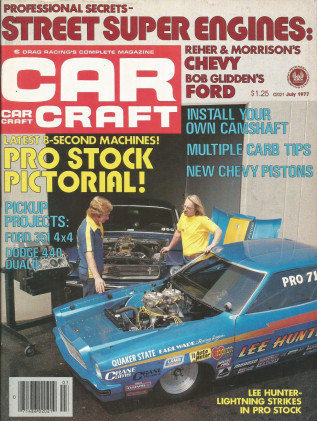 CAR CRAFT 1977 JULY - HEMI CHALLENGER, HURST/OLDS*